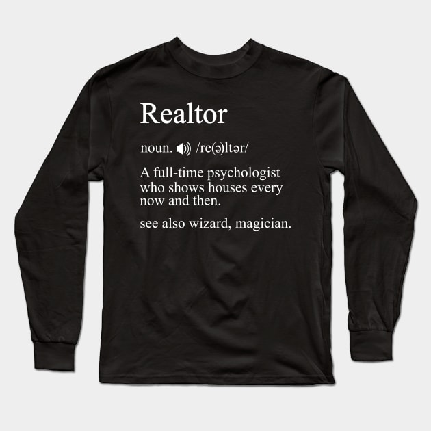 Realtor Definition Fathers Day Gift Funny Retro Vintage Long Sleeve T-Shirt by zyononzy